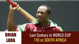 BRIAN LARA | Last World Cup Century | 116 vs SOUTH AFRICA | ICC WORLD CUP 2003