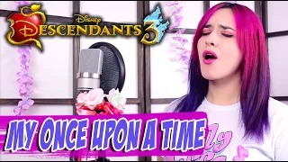 Descendientes 3 - My Once Upon a Time (En español) Hitomi Flor