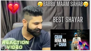 Reaction video | Babbu Maan - Chan Reha Na Chan | Punjabi Song 2033 ​⁠@BabbuMaan