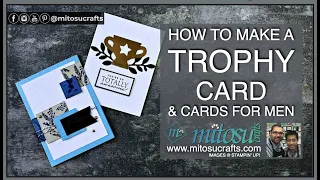 How to make a Trophy Cards & Cards for Men Ideas LIVE Demonstration using Stampin' Up! Products.