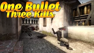 CS:GO : 1 BULLET 3 KILLS !