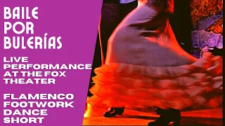 Jácome Flamenco at The Fox Theater - Flamenco Baile por Bulerías