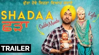 SHADAA (Official Trailer)  Diljit Dosanjh  Neeru Bajwa  21st June   New Punjabi Movie Jun 2019