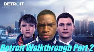 Detroit Walkthrough Part 2 With FaceCam