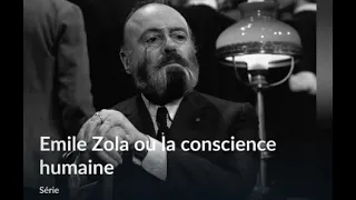 Zola, ou la conscience humaine 4