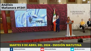 Edición Matutina Martes 9 de Abril del 2024