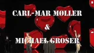 Carl-Mar Møller & Michael Groser - "Er du til Lykke"