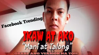 IKAW AT AKO[Moira at jayson]"MANI AT TALONG" [Parody]