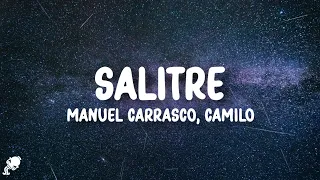 Manuel Carrasco, Camilo - Salitre (Letra/Lyrics)