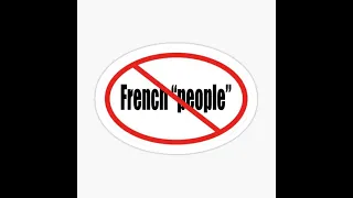 Why do People Hate the French?