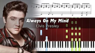 Elvis - Always On My Mind - ACCURATE Piano Tutorial + SHEETS