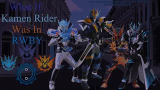 What if Kamen rider Cross Z was in RWBY