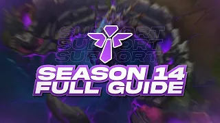 SEASON 14 SUPPORT GUIDE in UNDER 5 MINUTES