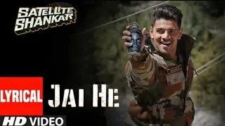 Jai He: Music Video Song | Satellite Shankar | Sooraj Pancholi, Megha | Salman A, Sandeep S, Monoj M