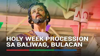 Holy week procession sa Baliwag, Bulacan | ABS-CBN News