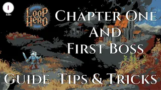 Loop Hero Chapter 1 and First Boss Guide - Gameplay Tips