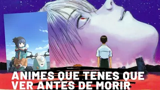 ANIMES QUE DEBES VER ANTES DE MORIR