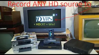 D-VHS HD Recording sources:  How to record ANYTHING you want to D-VHS in HD!