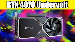 Undervolt your RTX 4070 for more FPS and Lower Temperature! - Tutorial