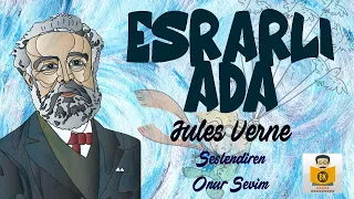 ESRARLI ADA - Jules Verne (Sesli Kitap Tek Parça) (Onur Sevim)