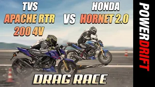 TVS Apache RTR 200 4V vs Honda Hornet 2.0 | Drag Race | PowerDrift x Acko Insurance