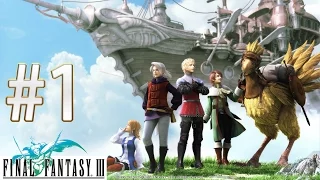 Final Fantasy lll ✔ Прохождение ✔ Серия 1 ✔ Начало приключений