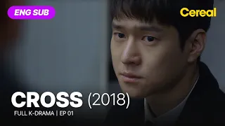 [FULL•SUB] Cross (2018)｜Ep.01｜ENG subbed kdrama｜#kokyoungpyo #jeonsomin