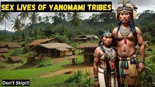 🔥Insane NASTY Weird SEX Lives Of Yanomami tribes