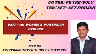 (UNIT-10) MCQ ON SOJOURNER TRUTH'S "AIN'T I A WOMAN" @jsn_englishlearning