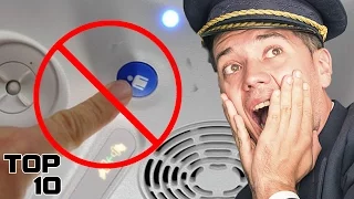 Top 10 Things You Should NEVER Do On A Plane