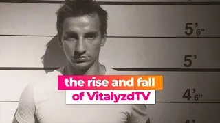 The RISE and FALL of VitalyzdTv!