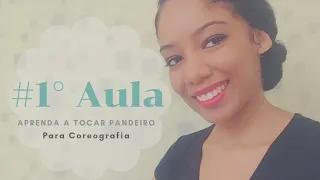 Como tocar pandeiro para coreografia - 1º Aula