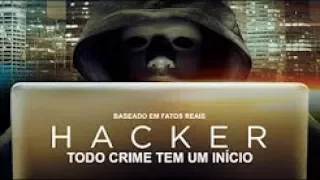 Todo Crime Tem Um Inicio HACKER   Filme Completo Dublado LANÇAMENTO 2017