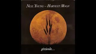 Neil Young - Harvest Moon | Türkçe Çeviri, Türkçe Altyazılı