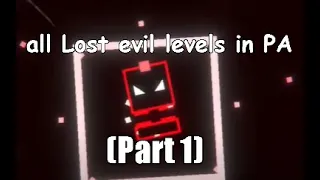 All Lost Evil levels in Project Arrhythmia!!! (part 1)