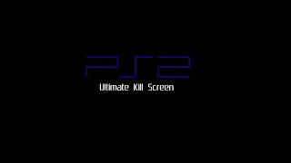 PlayStation 2 Ultimate Kill Screen