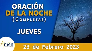 Oración De La Noche Hoy Jueves 23 Febrero 2023 l Padre Carlos Yepes l Completas l Católica l Dios