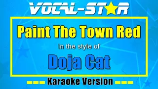 "Paint The Town Red" - Doja Cat - (Karaoke Version With Lyrics) | Vocal Star Karaoke