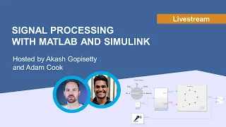 Signal Processing with MATLAB and Simulink