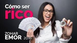 Cómo ser rico - Zohar Emor 2016