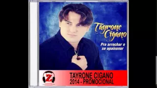 Tayrone Cigano - Então Amar é Isso - 2014