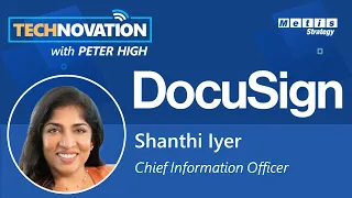Scaling DocuSign: CIO Shanthi Iyer Talks AI, Automation, and a Data-Driven Future | Technovation 789