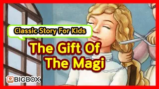 The Gift of the Magi | TRADITIONAL STORY | Classic Story for kids | Fairy Tales | BIGBOX