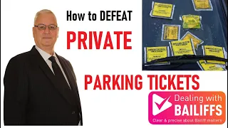 How to Defeat  Private Parking Tickets