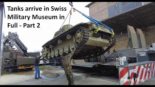 Tanks arrive in the Schweizerischen Militärmuseum Full-Reuenthal, Switzerland. Part 2.