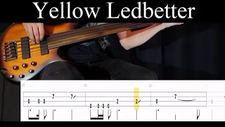 Yellow Ledbetter (Pearl Jam) - Bass Cover (With Tabs) by Leo Düzey