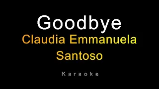 Claudia Emmanuela Santoso - Goodbye (Piano Karaoke)