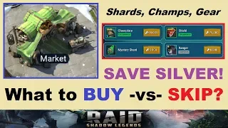 Save Your Silver!.. What to *BUY* -vs- *SKIP* in the Market in RAID: Shadow Legends