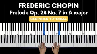 Prelude Op. 28 No. 7 in A major - Frederic Chopin EASY Piano Tutorial + Sheets