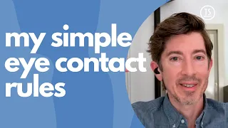My simple eye contact rules, when you’re feeling social anxiety